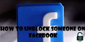 How to unblock someone on Facebook