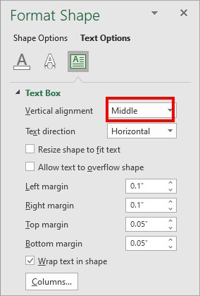 On Vertical alignment, choose any one Alignment for your text