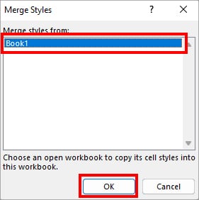 choose a Workbook to import cell styles and click OK