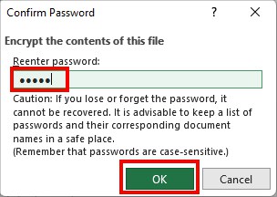 type in the same Password for confirmation