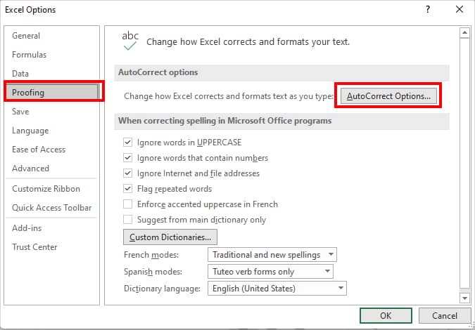 On Excel Options, click on Proofing. Then, select AutoCorrect Options