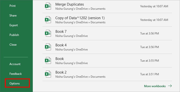 On your workbook, go to File Tab-Options
