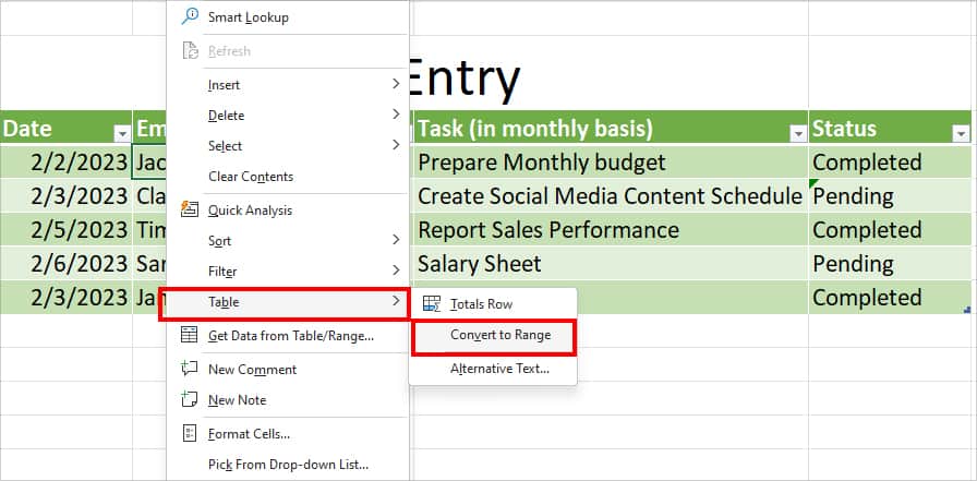 From the context menu, click on Table -Convert to Range