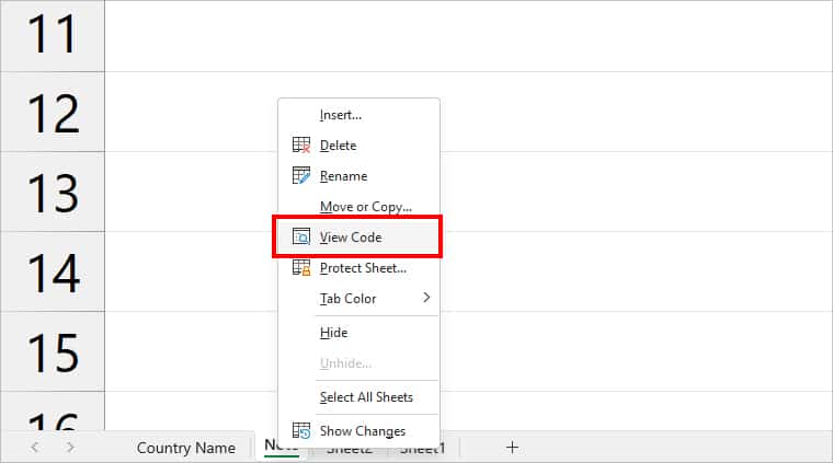 Right-click on your Sheet Name and choose View Code