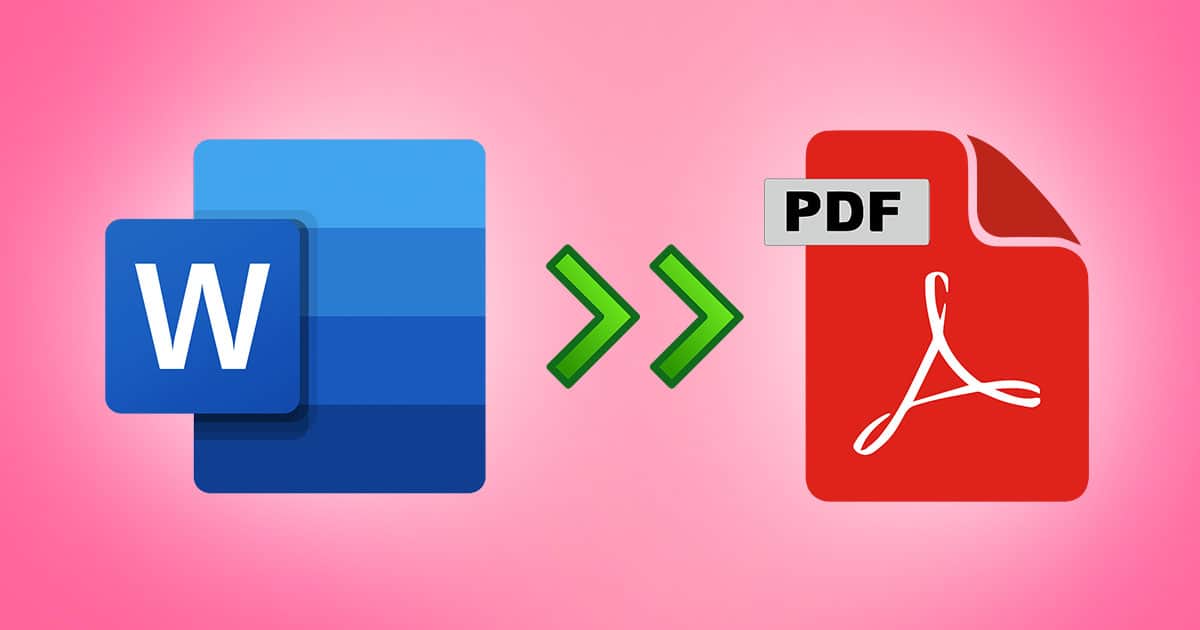 How to Convert Word to PDF (Step- By-Step Guide)