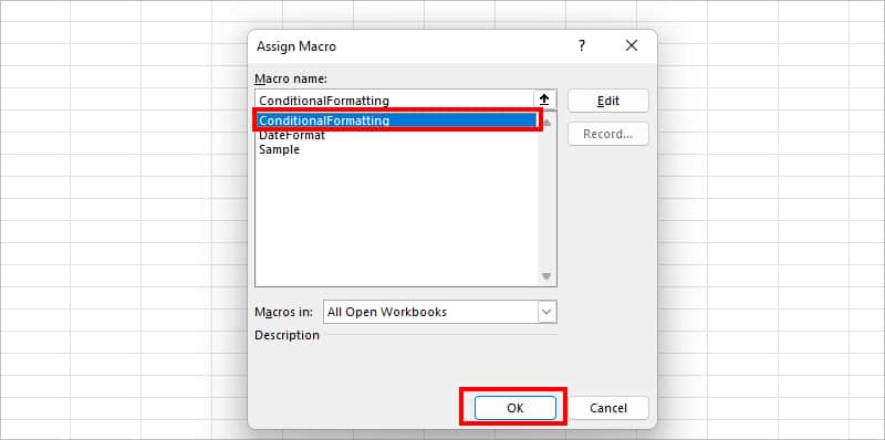 On Assign Macro Window, select a Macro and hit OK