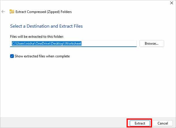 On Extract Compressed (Zipped) Folders, set a destination and click Extract