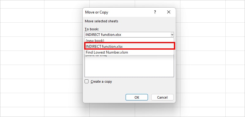 On Move or Copy Window, expand the drop-down menu for To book and pick a Workbook
