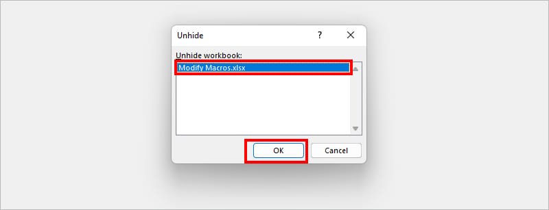 On Unhide window, select your Hidden workbook and hit OK