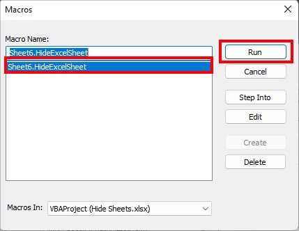 If prompted, select HideExcelSheet in the Macro window and click Run