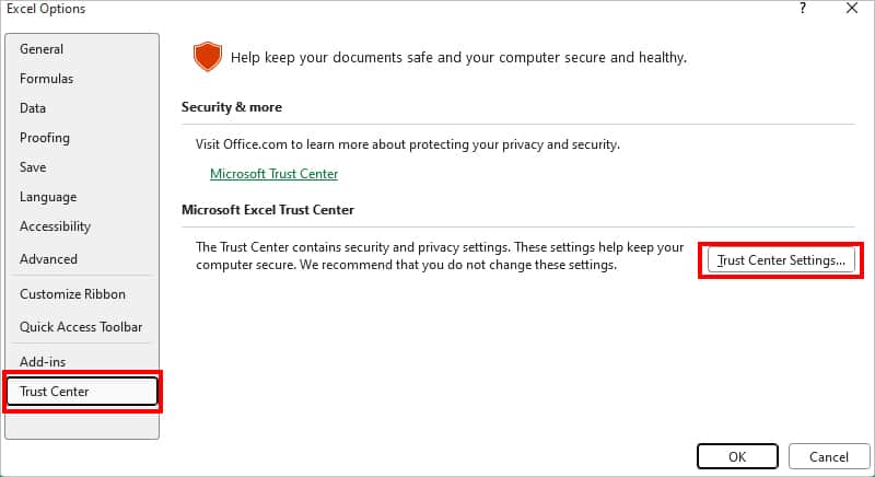 On Excel Options, go to Trust Center. Then, click Trust center settings