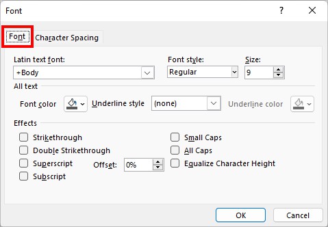 On Font Tab, choose a Font, set a Font style, Font Size, Font color, and Effects