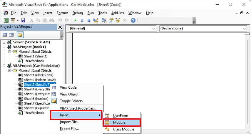 On Project Explorer, right-click on the Sheet-Insert-Module