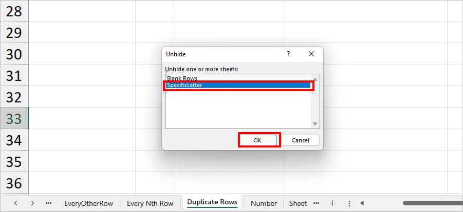 On Unhide window, select the Sheet names you wish to unhide and click OK