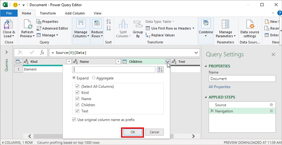 On Power Query Editor window, click the Expand icon on the column and click OK
